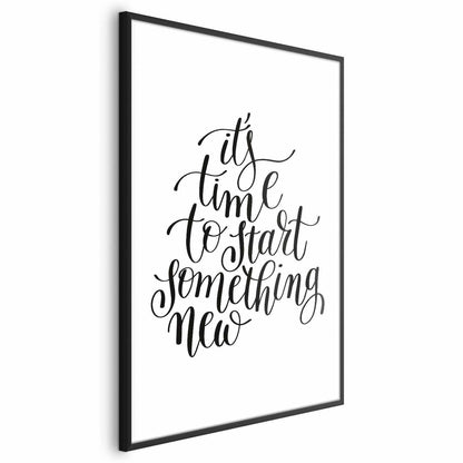 Poster - It's Time to Start Something New Artgeist