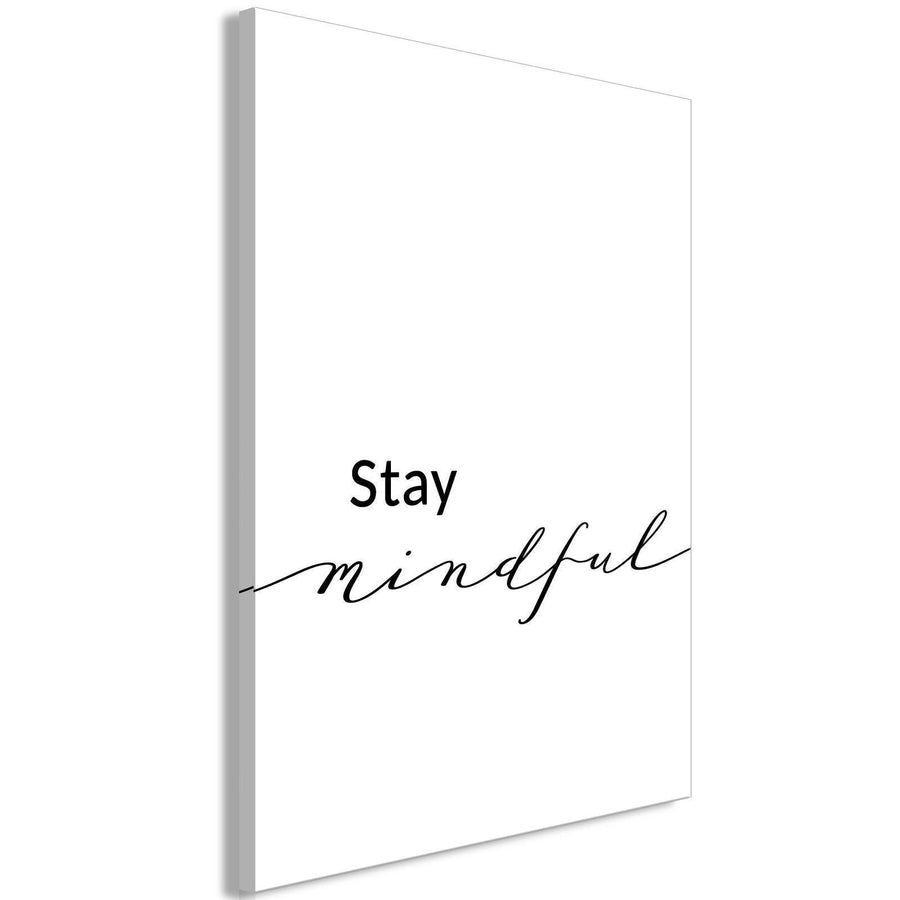 Leinwandbild - Stay Mindful (1 Part) Vertical Artgeist