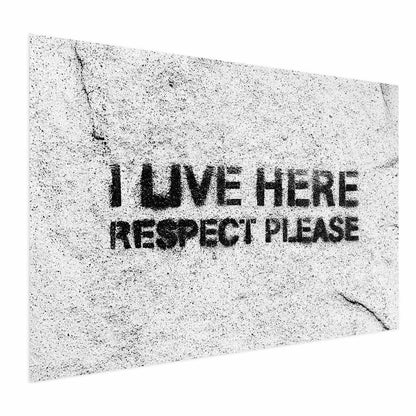 Poster - I Live Here, Respect Please Artgeist