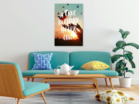 Leinwandbild - A True Love Story Never Ends (1 Part) Vertical Artgeist