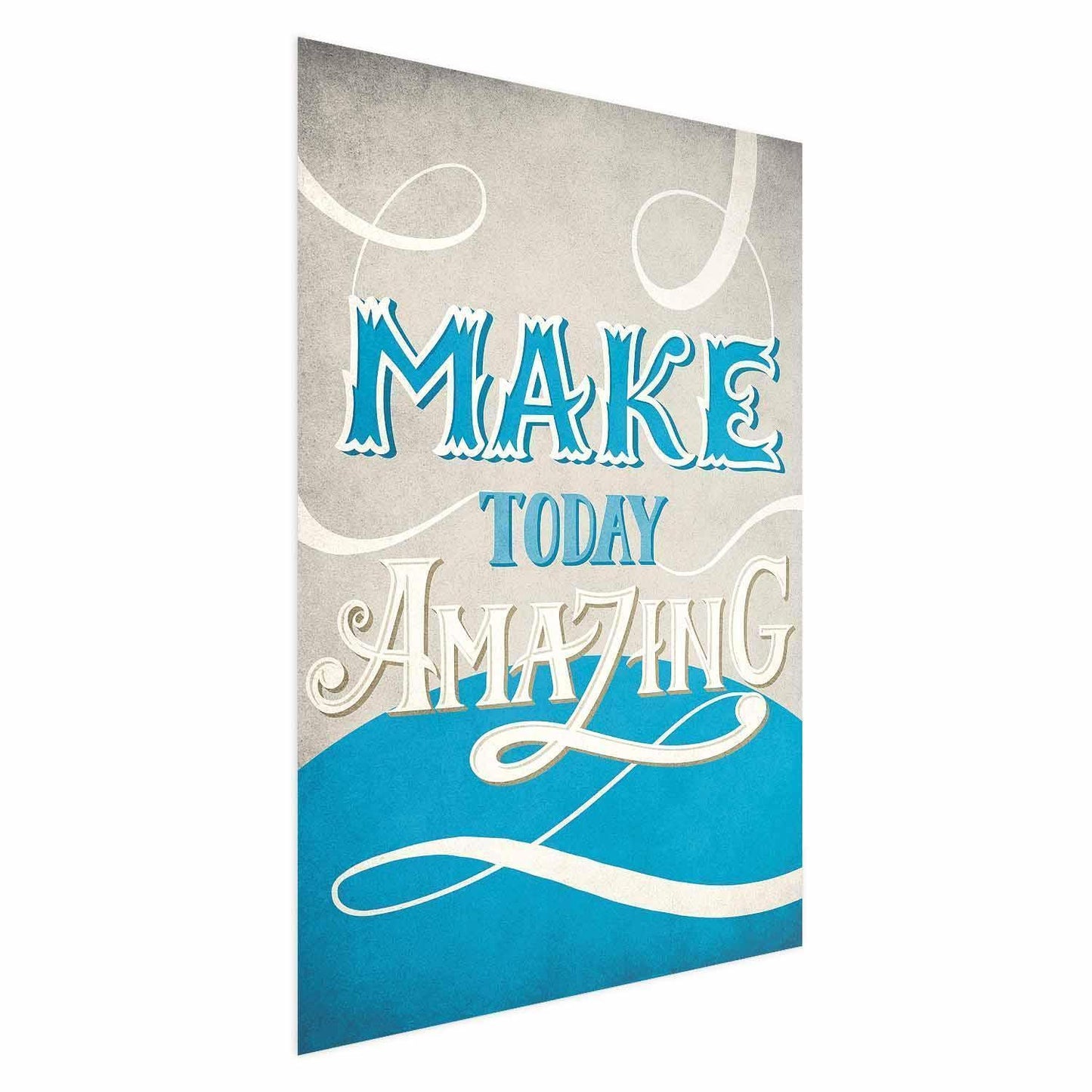 Poster Make Today Amazing – Motivationskunst fürs Leben