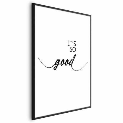 Poster - It's So Good Artgeist
