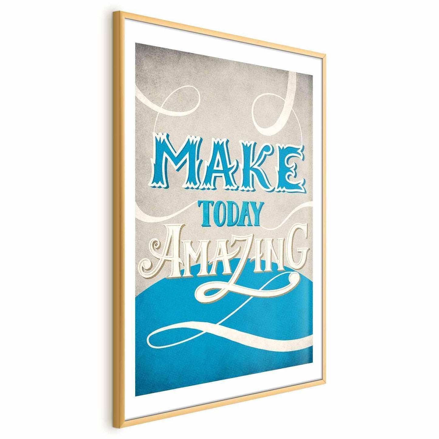 Poster Make Today Amazing – Motivationskunst fürs Leben