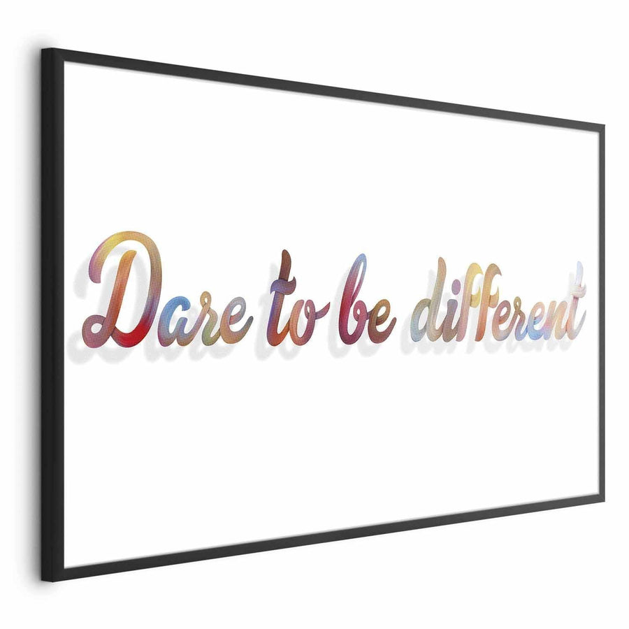 Poster - Dare to Be Different Artgeist