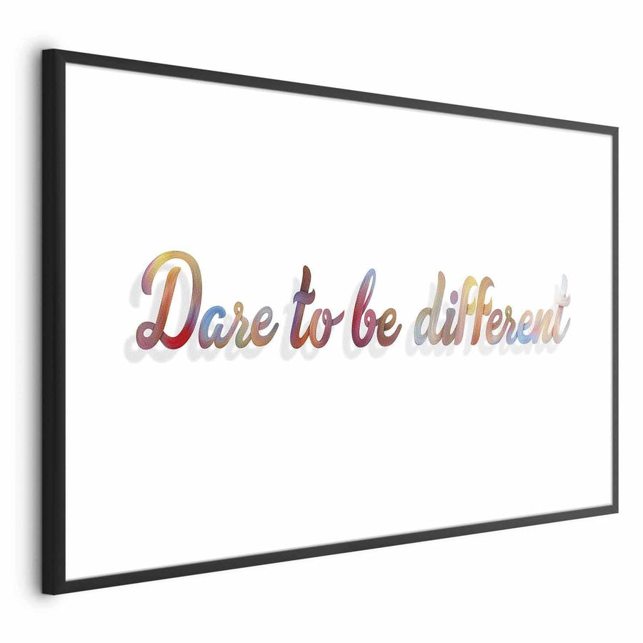 Poster - Dare to Be Different Artgeist