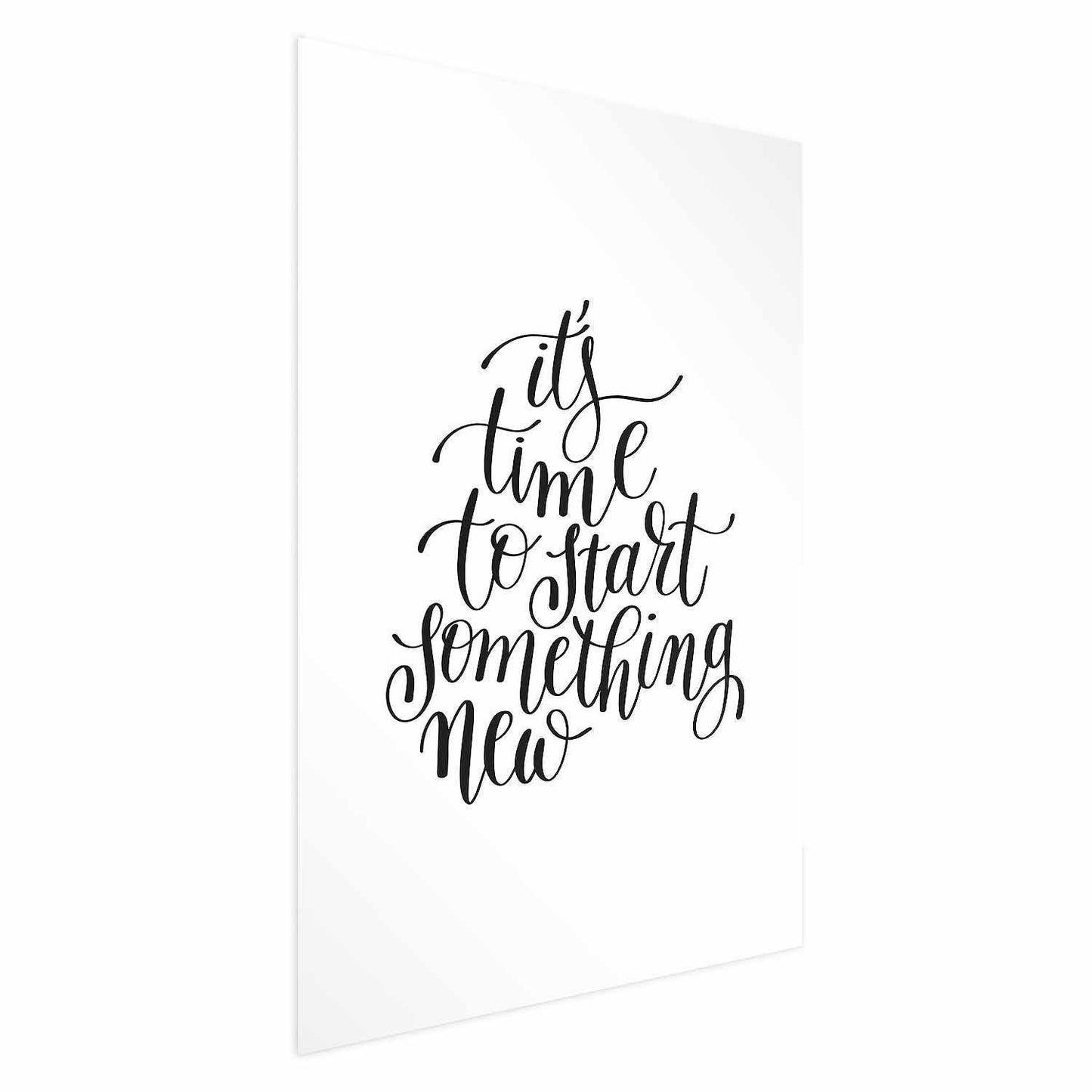 Poster - It's Time to Start Something New Artgeist