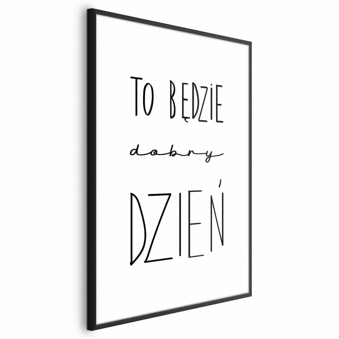 Poster - It Will Be a Good Day