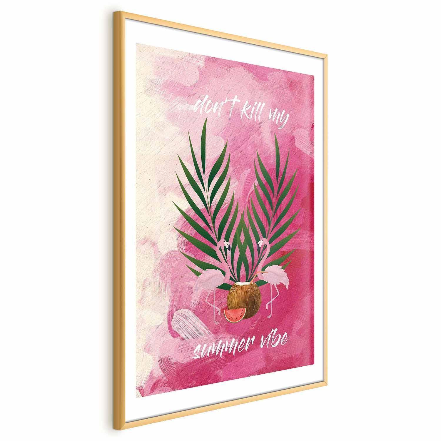 Poster - Don't Kill My Summer Vibe Artgeist