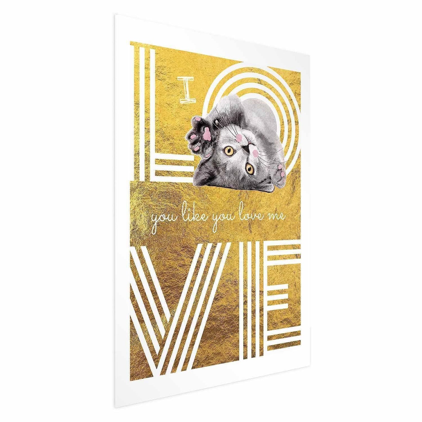 Poster - I Love You Like You Love Me Artgeist