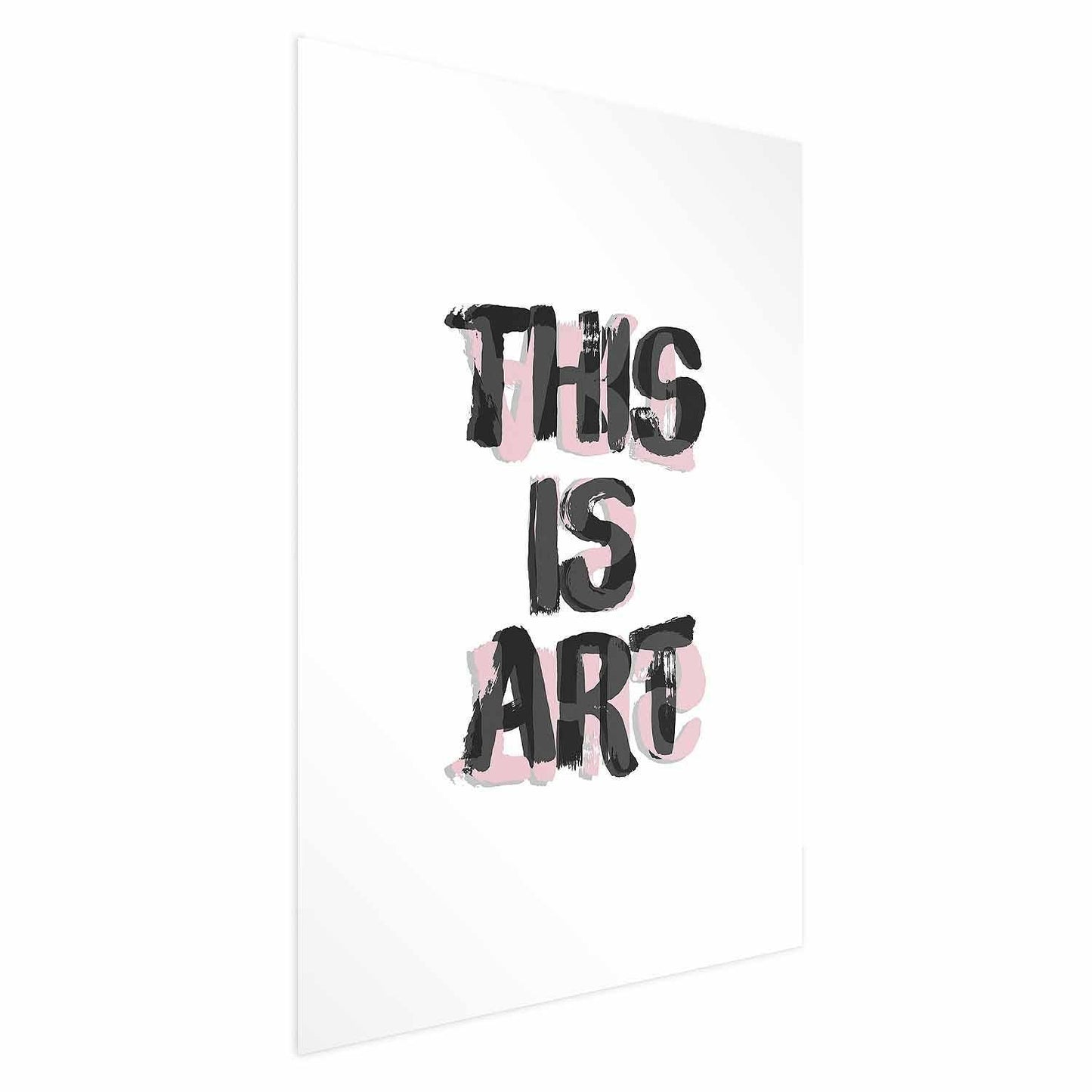 "Poster - This Is Art" with bold text design on white background.