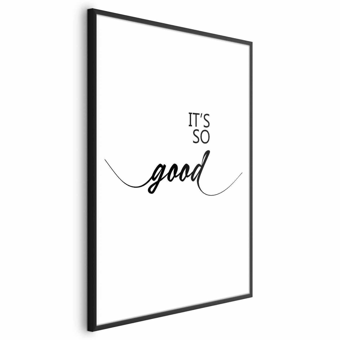 Poster - It's So Good