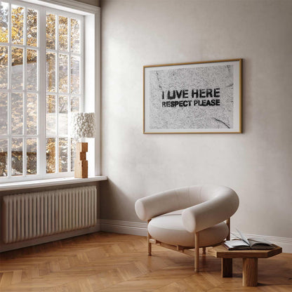 Poster - I Live Here, Respect Please Artgeist