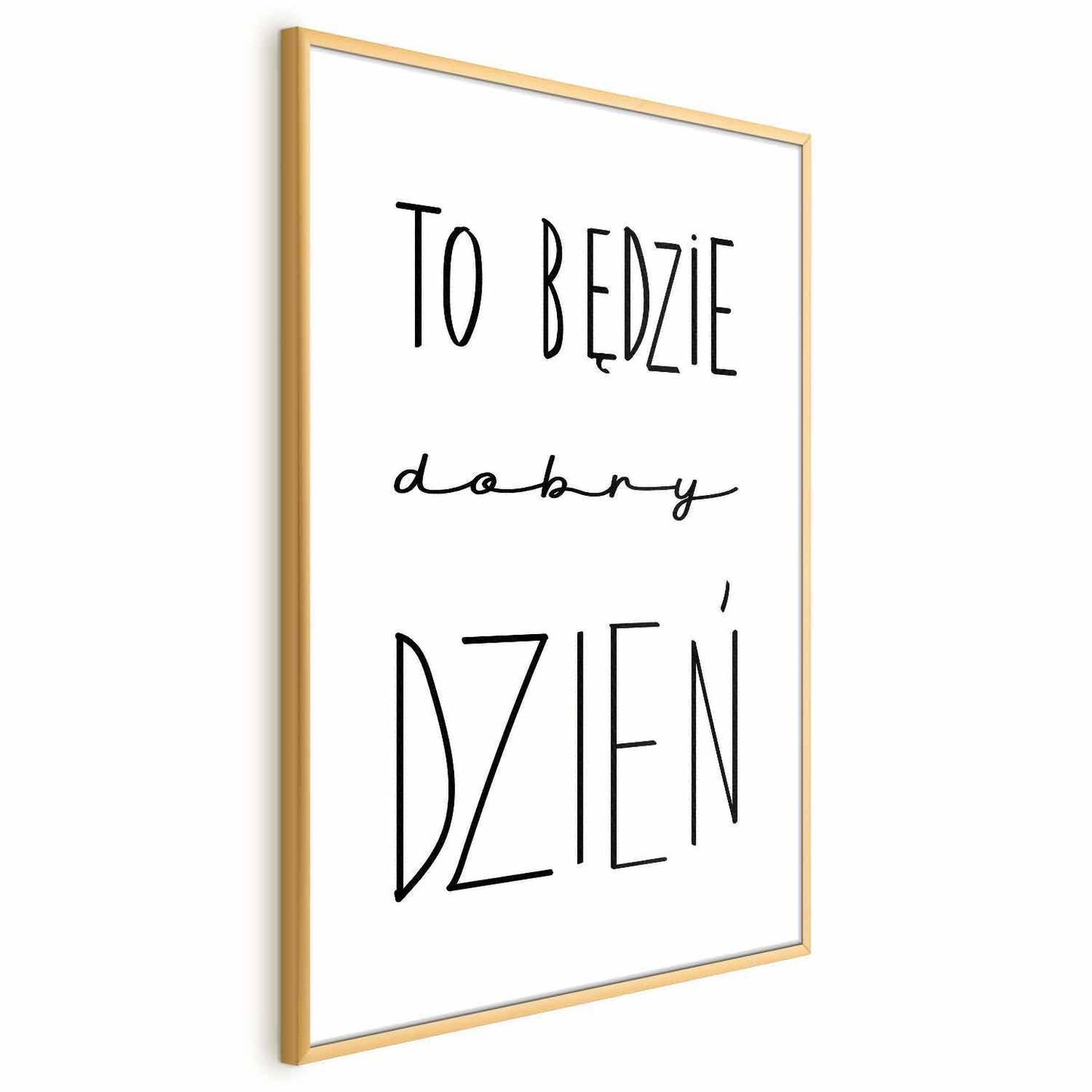 Poster - It Will Be a Good Day