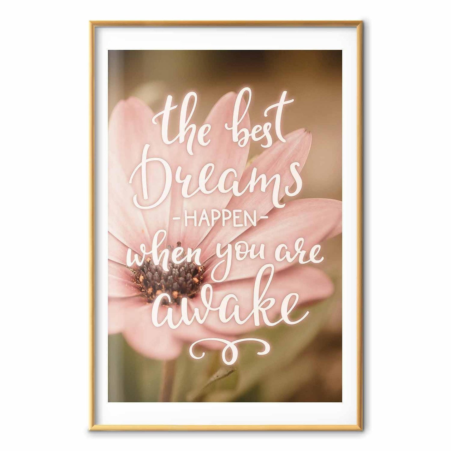 Poster - The Best Dreams Happen When You Are Awake