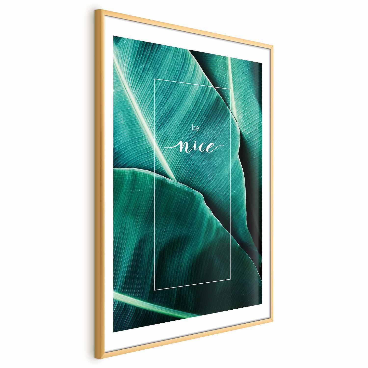 Poster - Be Nice Artgeist