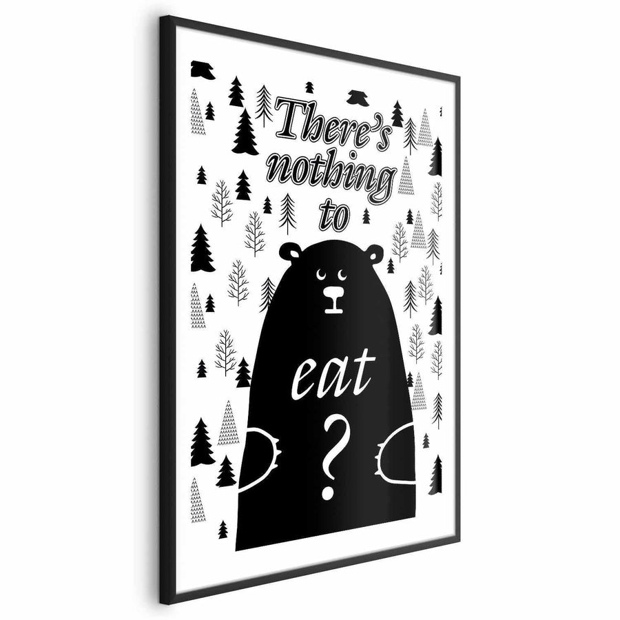 Poster - There's Nothing to Eat? Artgeist