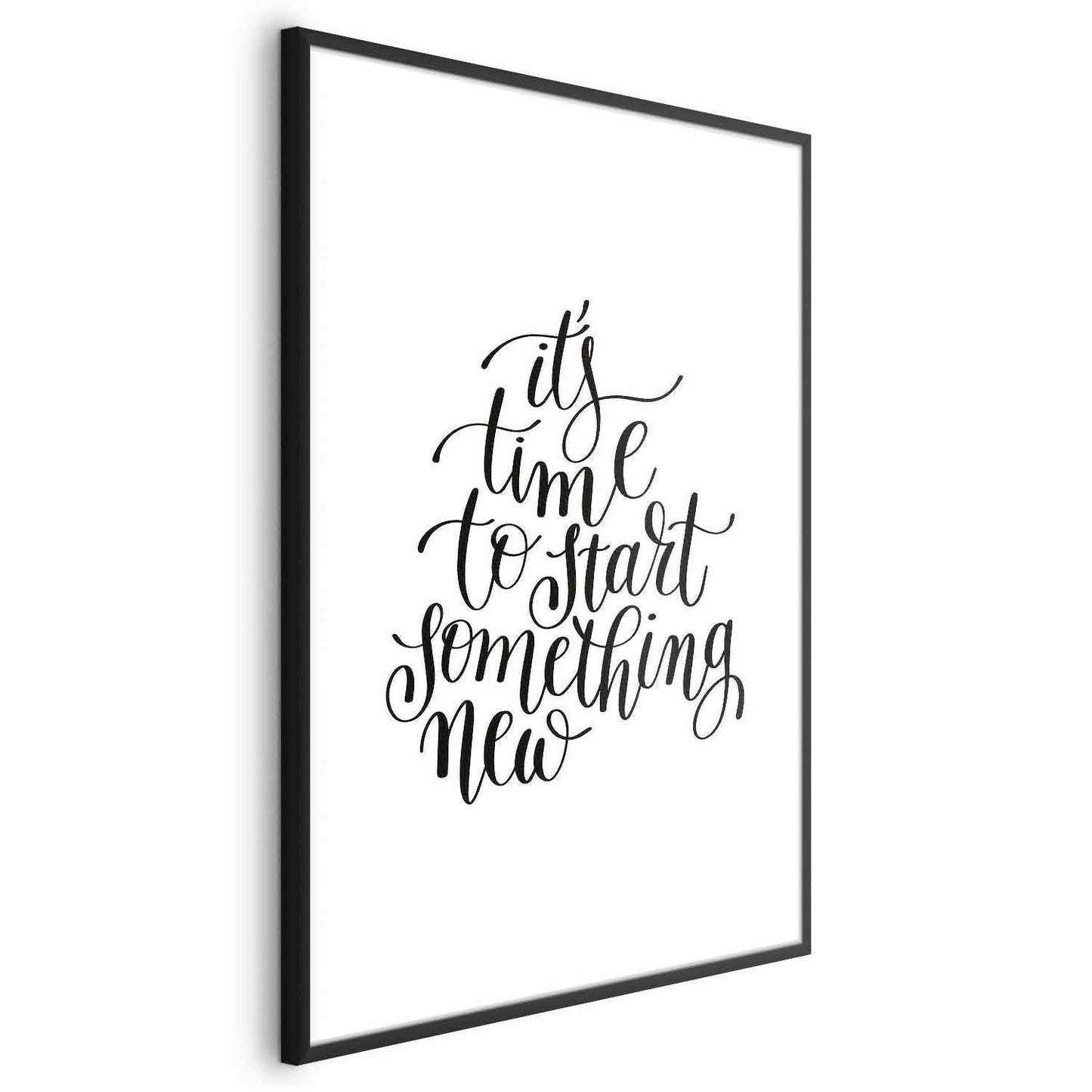 Poster - It's Time to Start Something New Artgeist