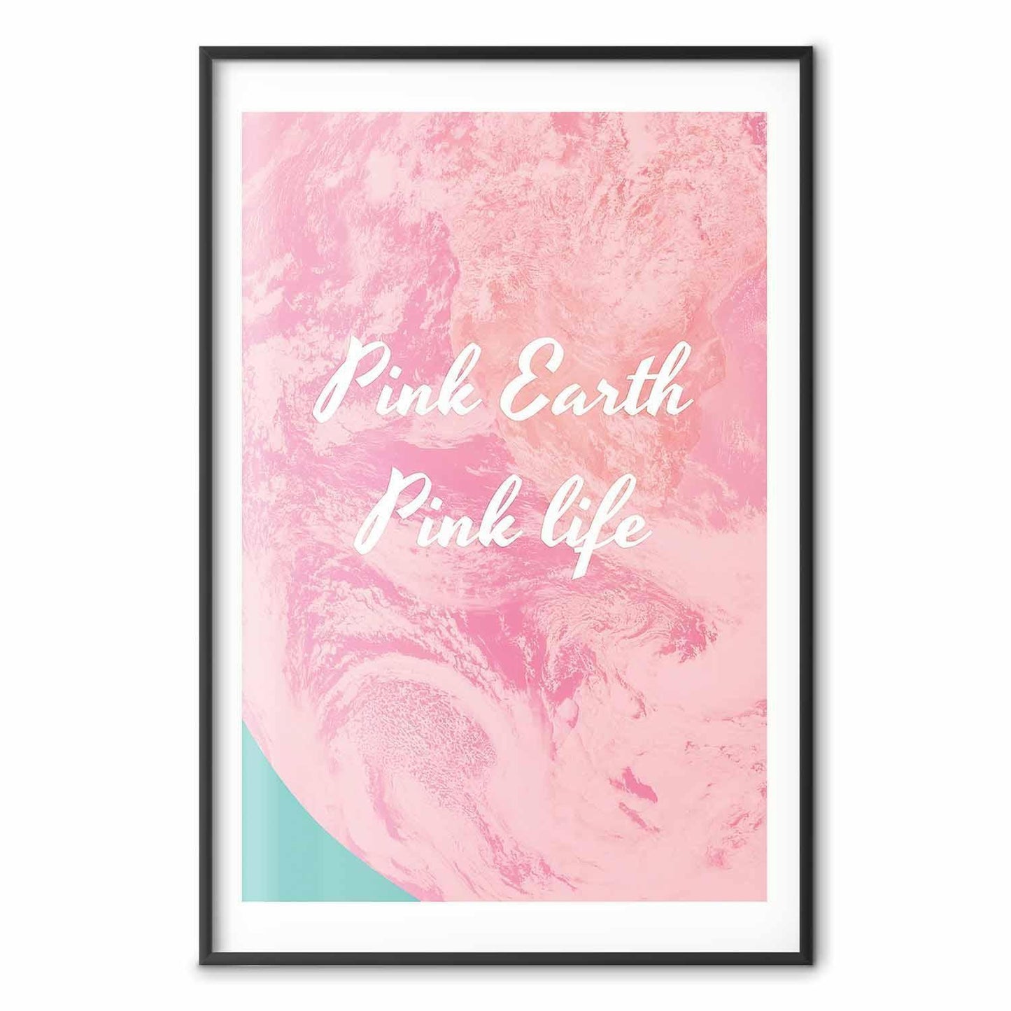 Poster - Pink Earth, Pink Life