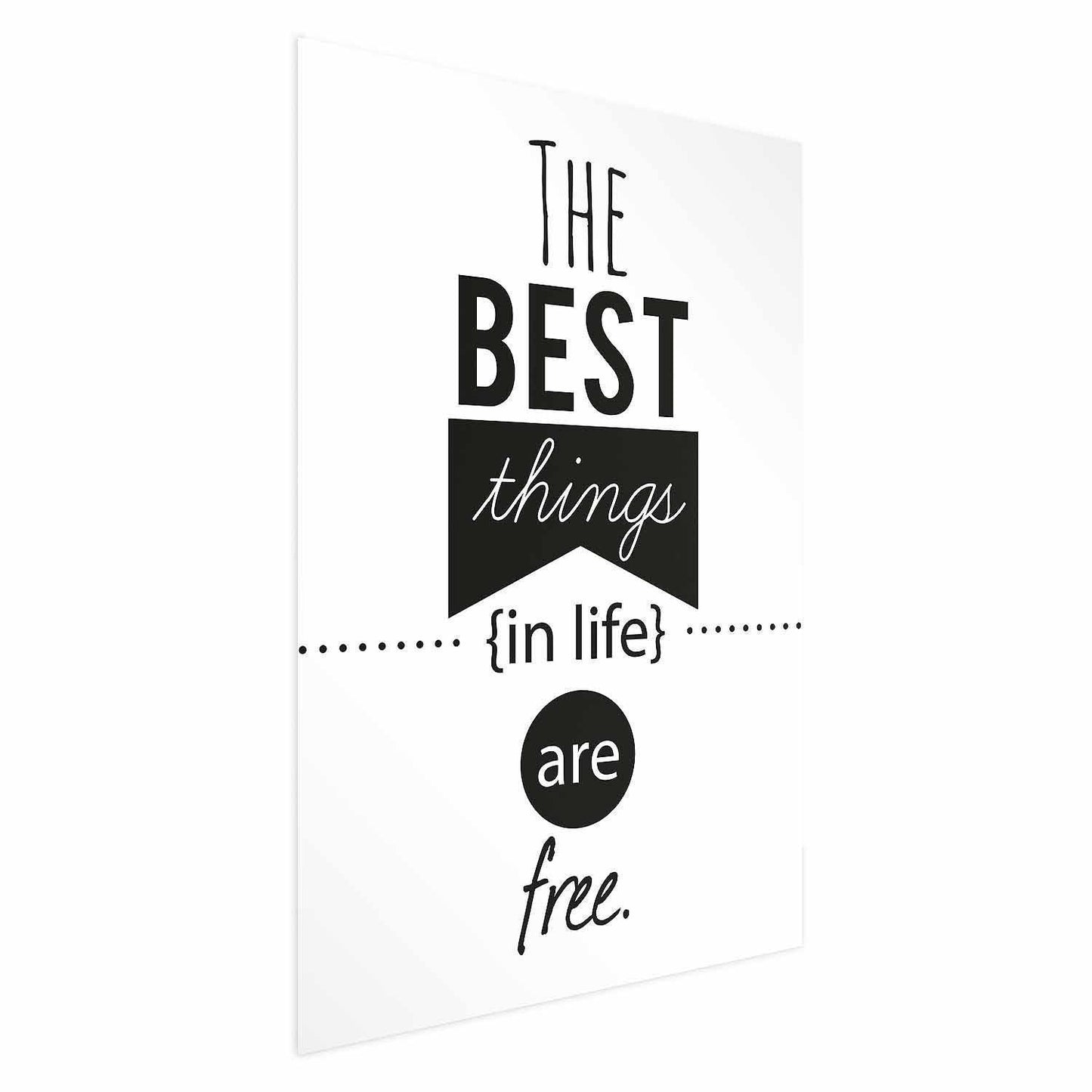 Poster - The Best Things in Life Are Free Artgeist