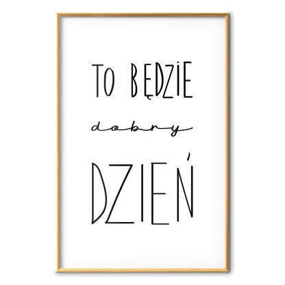 Poster - It Will Be a Good Day