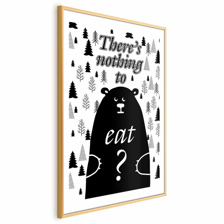 Poster - There's Nothing to Eat? Artgeist