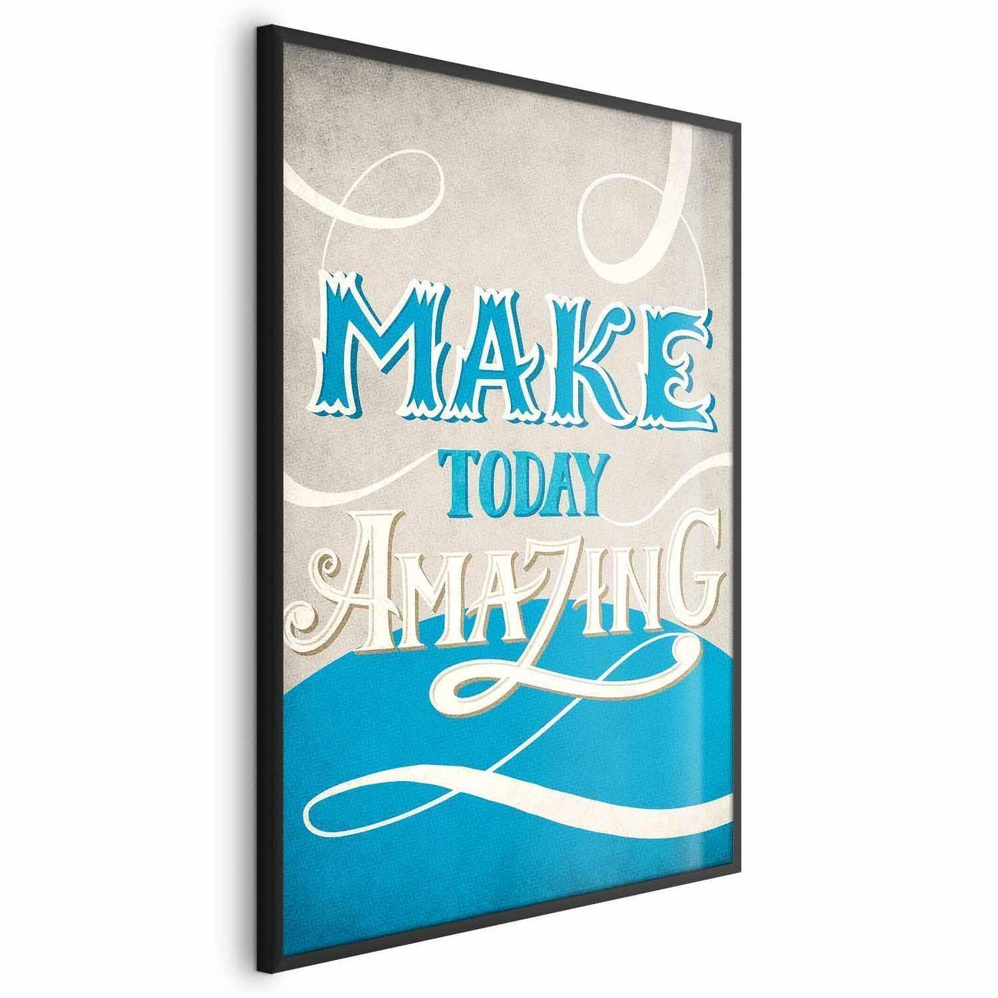 Poster Make Today Amazing – Motivationskunst fürs Leben