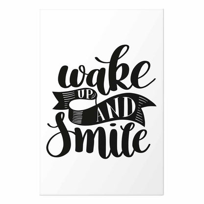 Poster - Wake Up and Smile