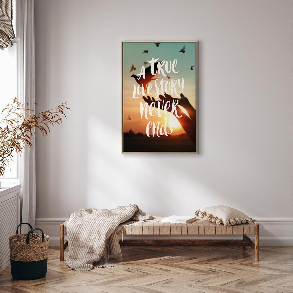 Leinwandbild - A True Love Story Never Ends (1 Part) Vertical