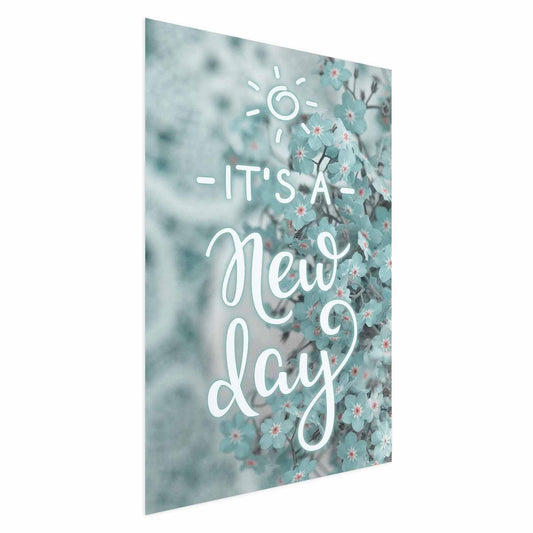Poster - It's a New Day Artgeist
