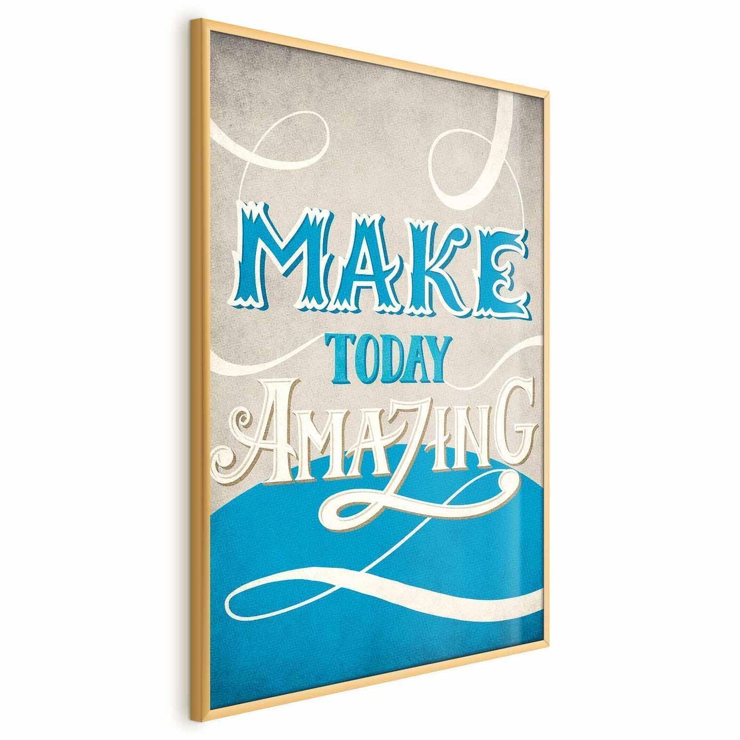 Poster Make Today Amazing – Motivationskunst fürs Leben
