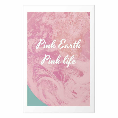 Poster - Pink Earth, Pink Life