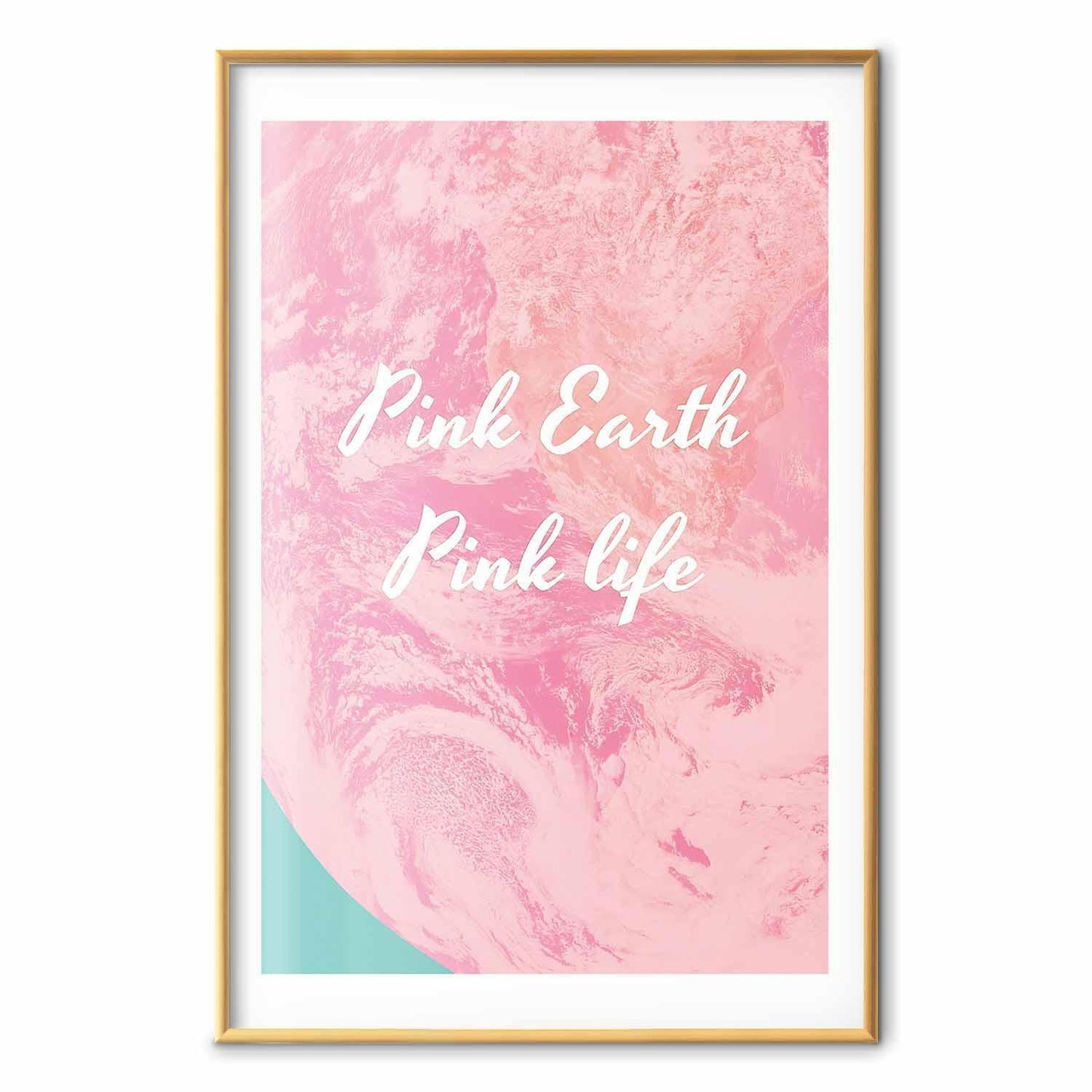 Poster - Pink Earth, Pink Life