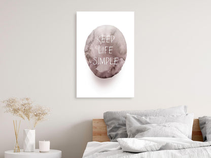 Leinwandbild - Keep Life Simple (1 Part) Vertical Artgeist