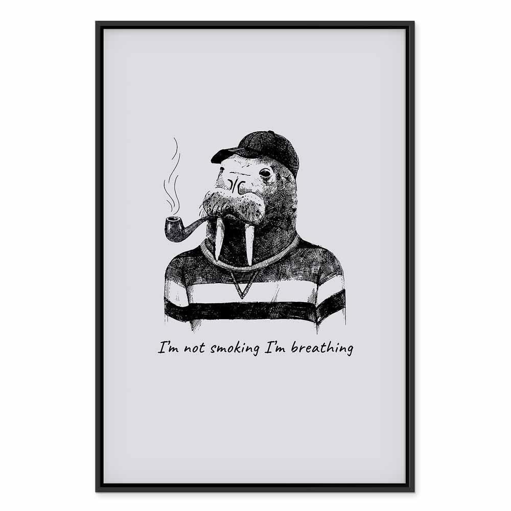 Leinwandbild - I'm Not Smoking I'm Breathing (1 Part) Vertical