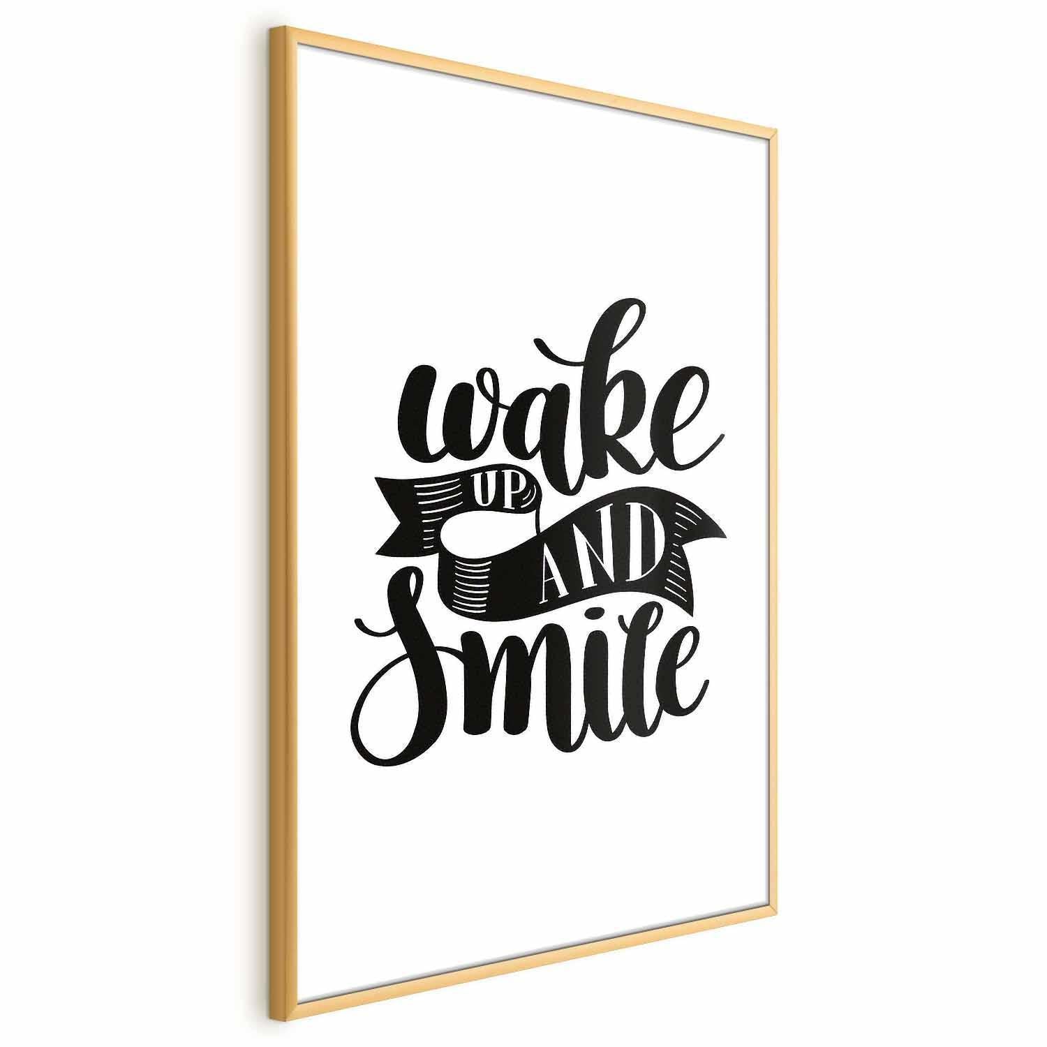 Poster - Wake Up and Smile Artgeist