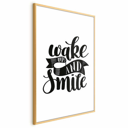 Poster - Wake Up and Smile Artgeist
