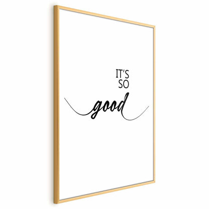 Poster - It's So Good Artgeist