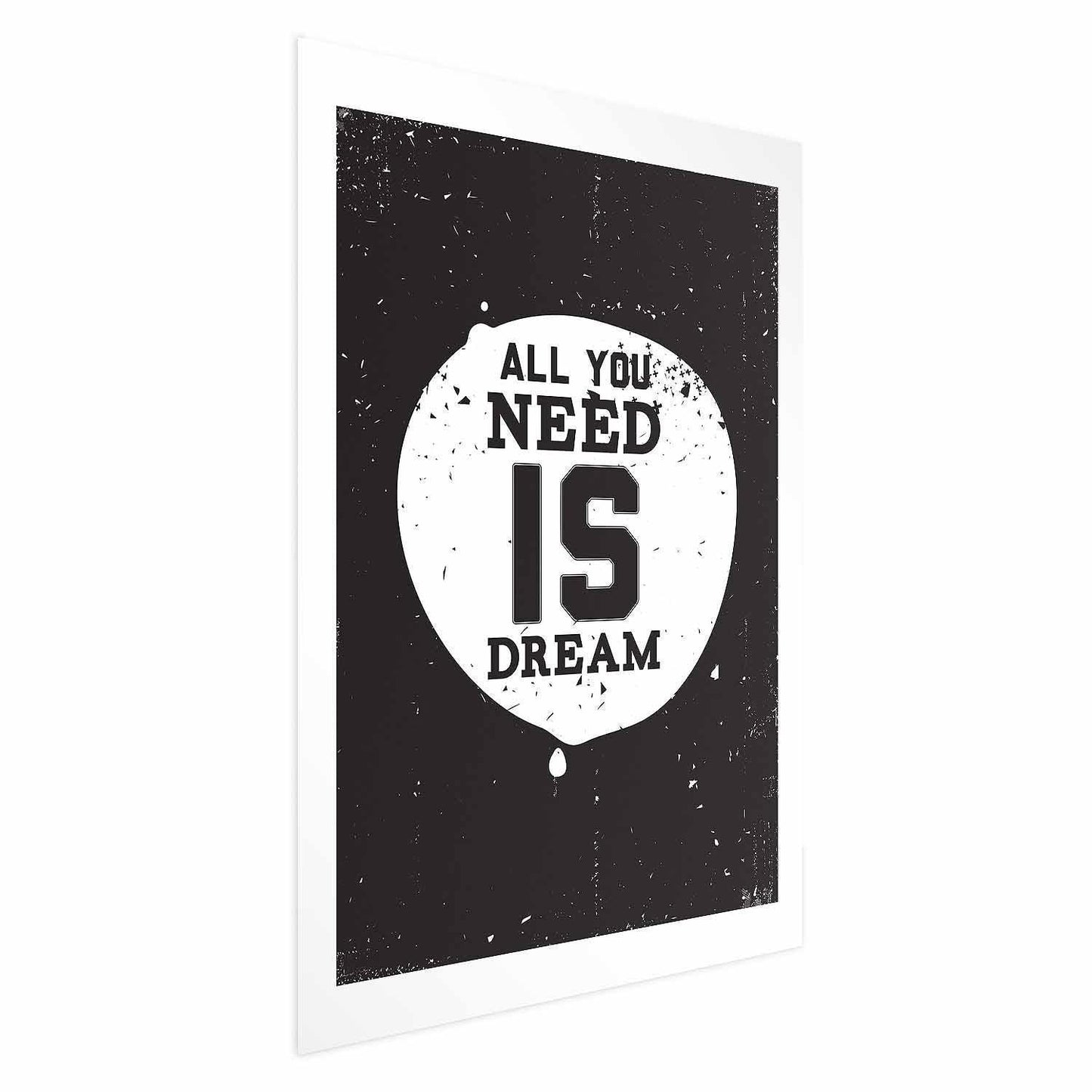 Poster - All You Need Is Dream Artgeist