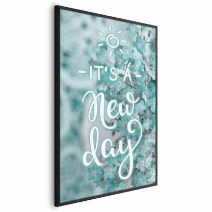 Poster - It's a New Day Artgeist