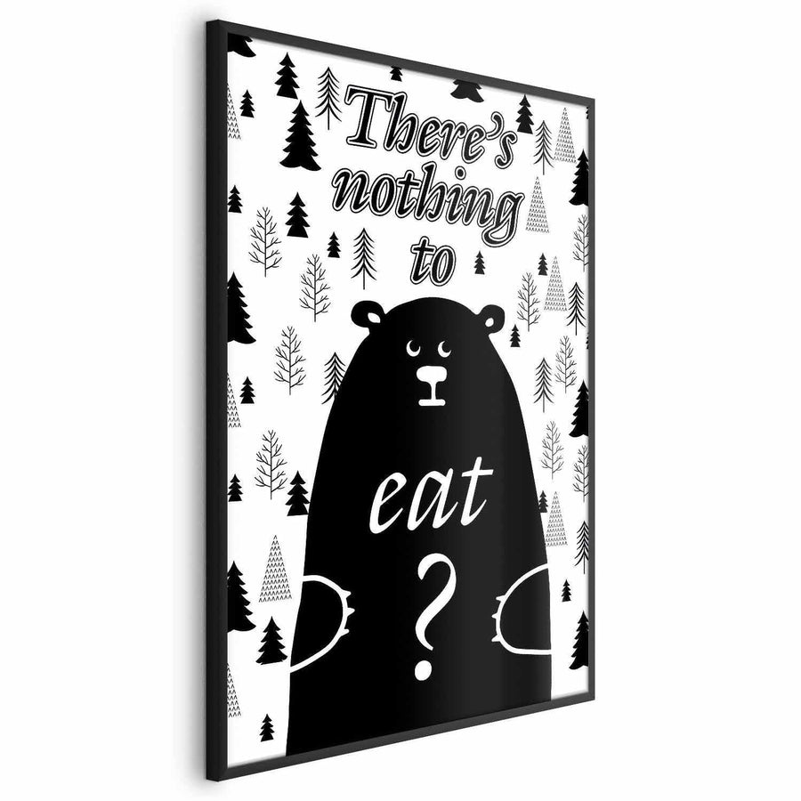 Poster - There's Nothing to Eat? Artgeist