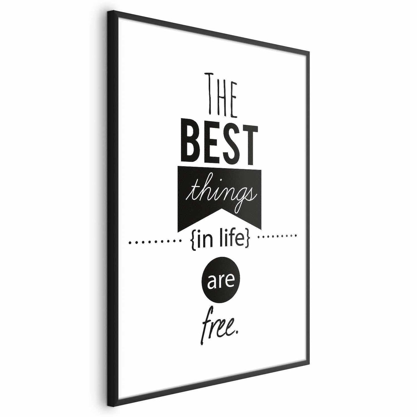 Poster - The Best Things in Life Are Free Artgeist