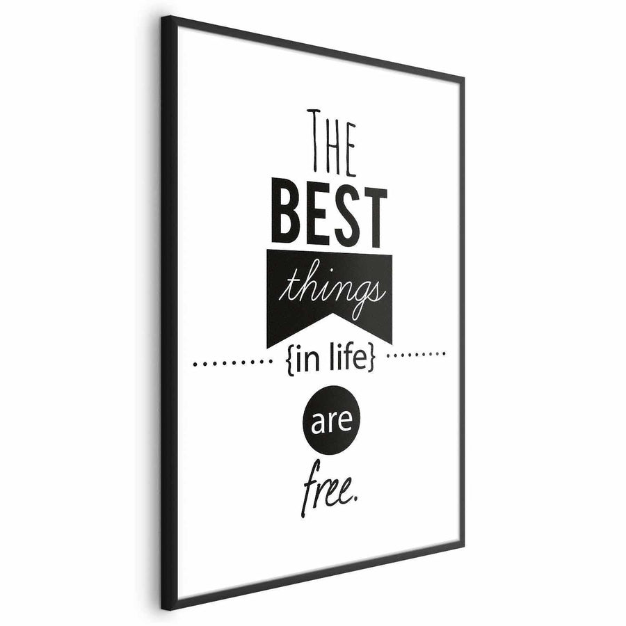 Poster - The Best Things in Life Are Free Artgeist