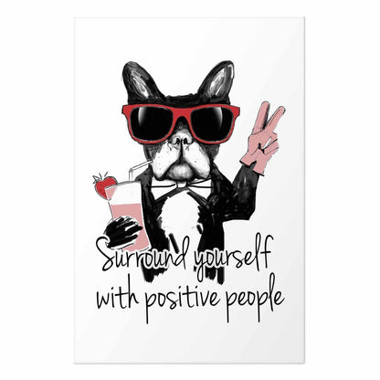 Poster - Surround Yourself with Positive People