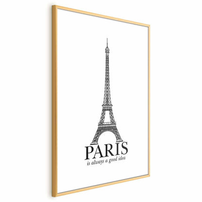 Poster - Paris Is Always a Good Idea Artgeist