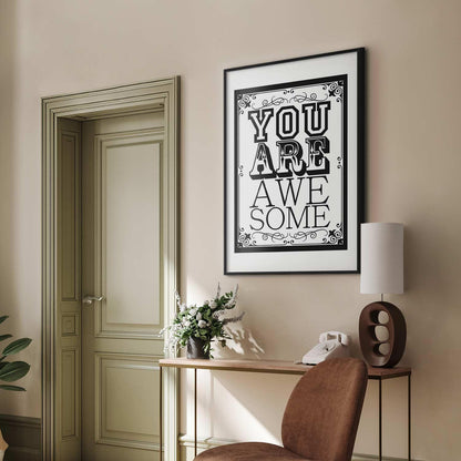 Poster - You Are Awesome Artgeist