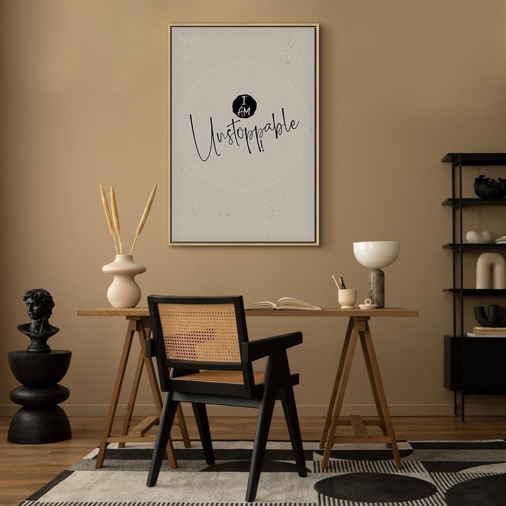 Leinwandbild - I Am Unstoppable (1 Part) Vertical