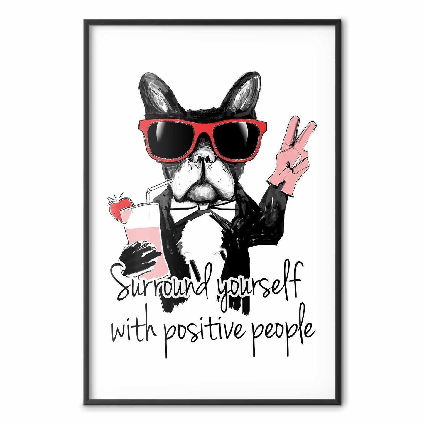 Poster - Surround Yourself with Positive People
