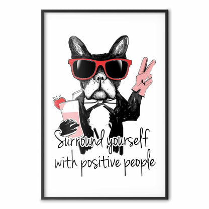 Poster - Surround Yourself with Positive People