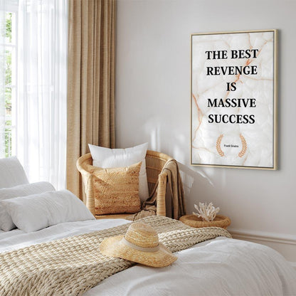 Leinwandbild - The Best Revenge Is Massive Success (1 Part) Vertical