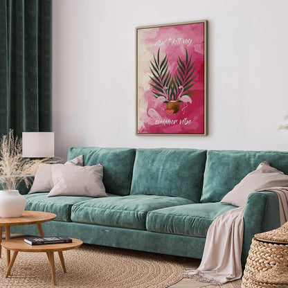 Leinwandbild - Don't Kill My Summer Vibe (1 Part) Vertical